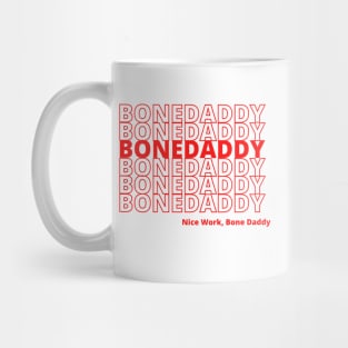 Thank you Bag Bone Daddy Mug